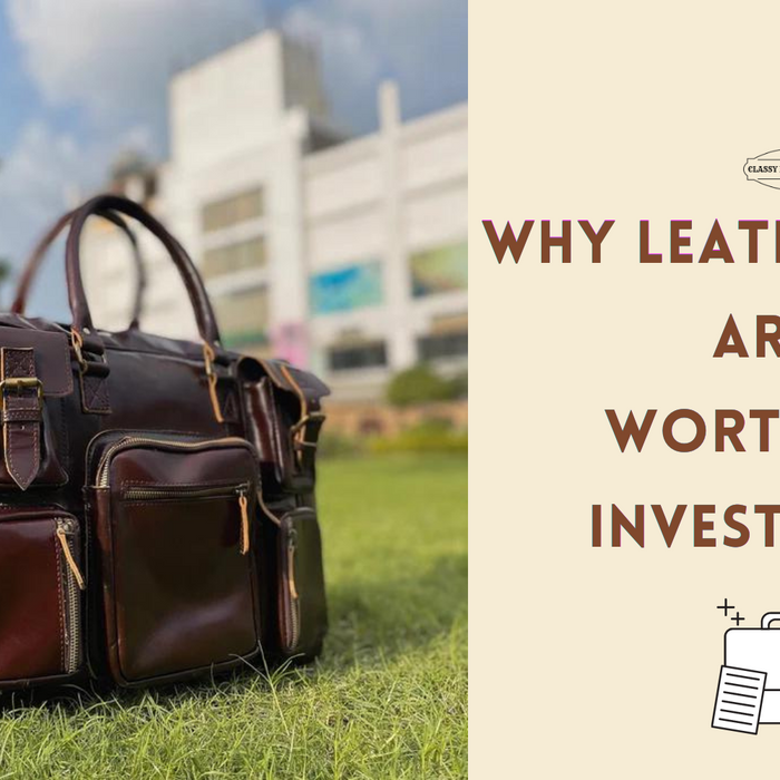 Why Leather Bags Are Worth the Investment