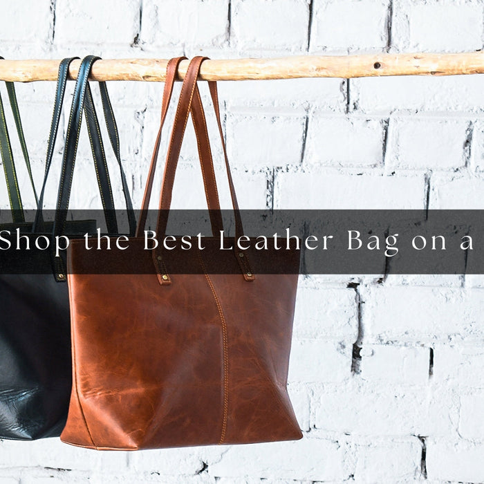 How to Shop the Best Leather Bag on a Budget?